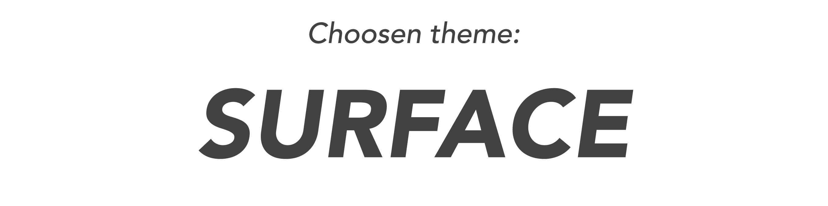 THE DESIGNER AS EDITOR – SURFACE